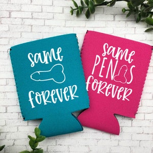 Same Penis, Same Dick Forever Can Cooler