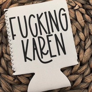 Verdomde Karen Can Cooler