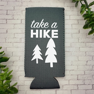 Take A Hike Skinny Can Cooler, Adventure Can Cooler, Gift For Hikers, Slim Can Cooler, Seltzer Can Cooler