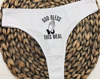 Bless This Meal Thong - Praying Over This Meal Thong - Funny Thong Gift