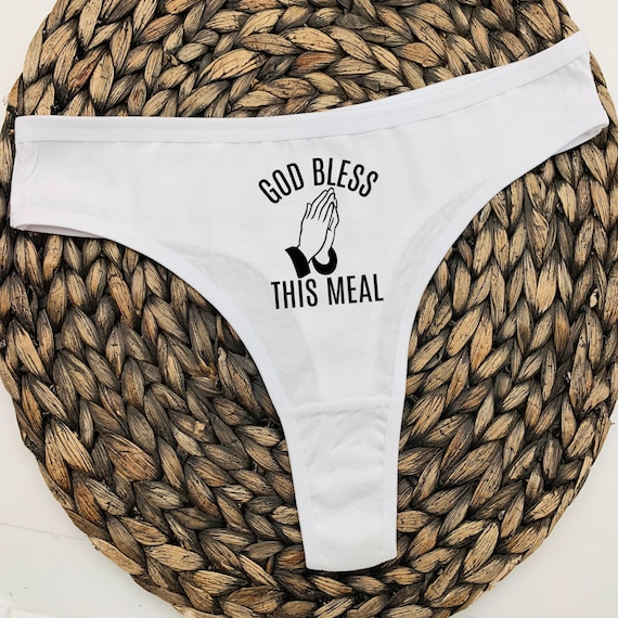 Bless This Meal Thong - Praying Over This Meal Thong - Funny Thong Gift