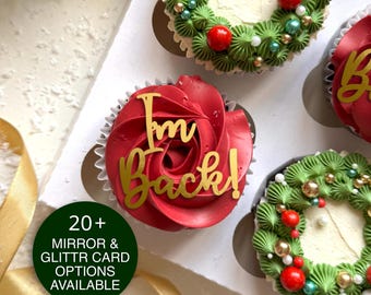 I’m Back ! Christmas Cupcake Toppers - Any Colour Mirror / Glitter Card - Customisable - Xmas - Happy Holidays cake charm table decor Elf