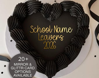 Personalised School Name Leavers 2026 Cake Charm - Bento Cake Topper - Mirror/glitter Gift Customisable End of college sixth form year 6