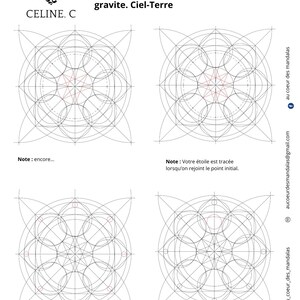 May include: A black and white mandala design with four different stages of completion. The design is made up of circles, lines, and a star in the center. The text "Note: encore..." is at the bottom of the first stage. The text "Note: Your star is traced when you join the initial point." is at the bottom of the second stage. The text "Note: Trace a small circle in the interval of each of the 8 circles of the crown." is at the bottom of the third stage. The text "Note: the 3 following boards are not mandatory, you can let your creativity run free." is at the bottom of the fourth stage.