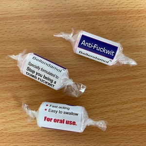 3 PACKS Joke Anti-Fuckwit pills. Funny Novelty cheeky rude gift.  Re labelled love hearts.