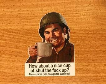 2 x How about a nice cup of shut the F*CK UP Stickers Funny Tool Box / Chest