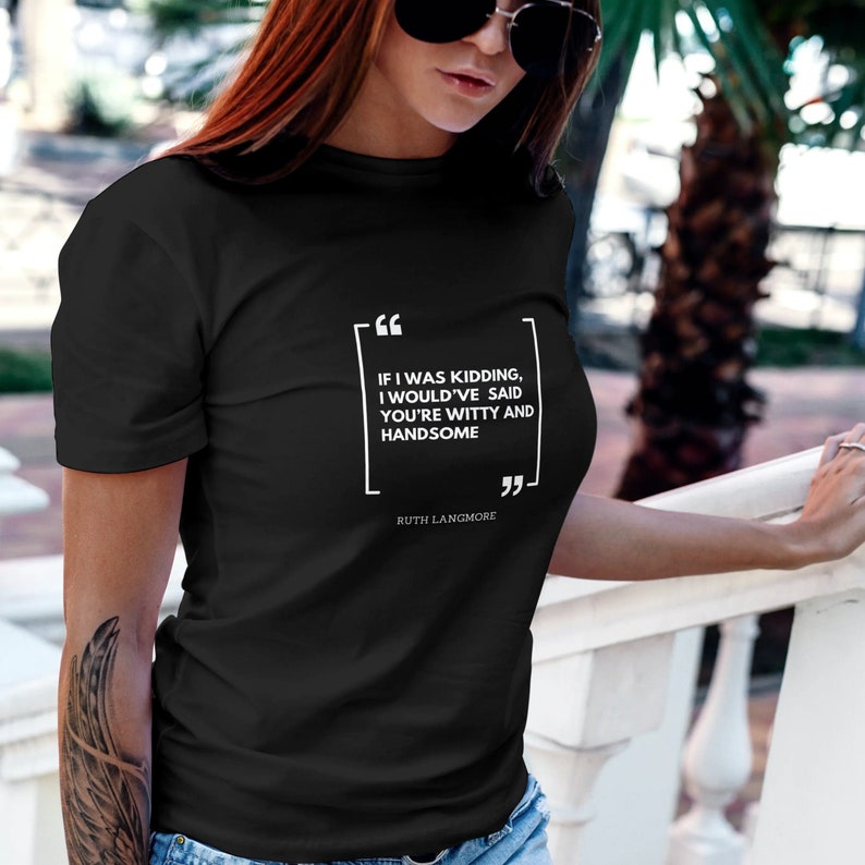 Ruth Langmore Funny Quote Women's T Shirt | Etsy