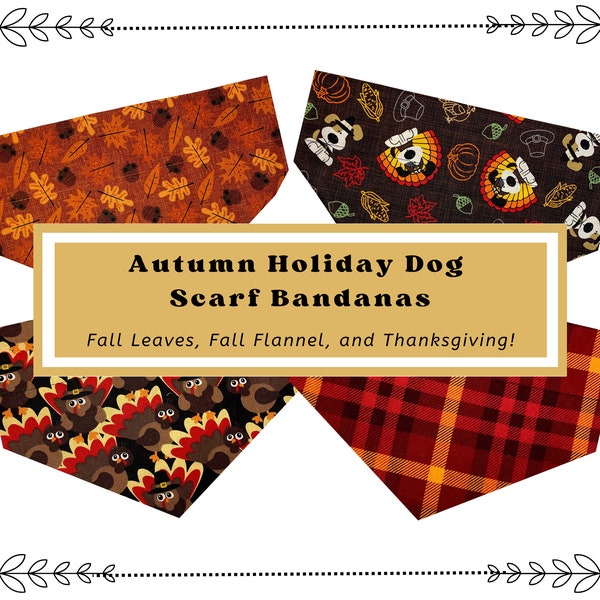 Fall & Thanksgiving Dog Bandana (Over the Collar) Fall Bandana Autumn Scarf Holiday Scarf Animal Dog Cat Pet Apparel Attire Dress Costume