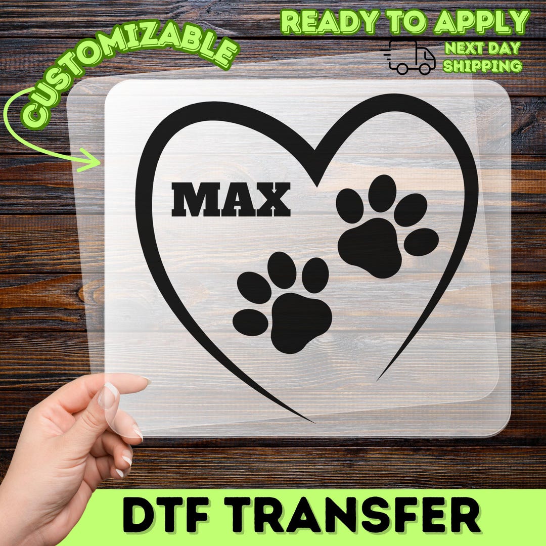 Custom Dog Paw Heart Name DTF Transfer Ready to Press, Personalized Pet ...