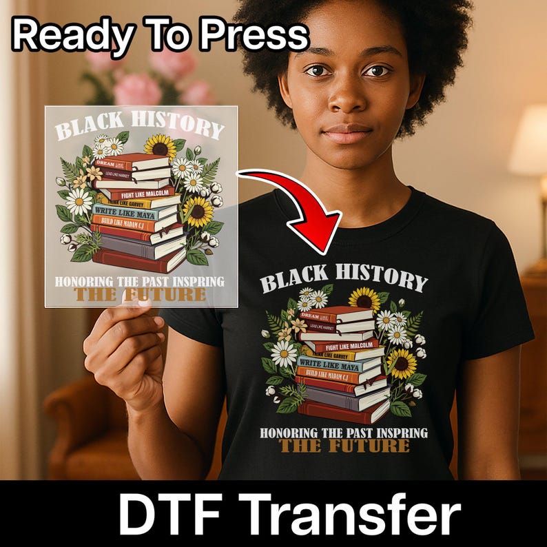 Black History Month Iron On DTF Transfer, Vintage Book Stack Empowerment Quote, Cultural Pride Heat Transfer Design image 1