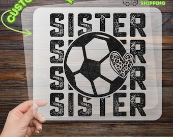 Soccer Sister DTF Transfer, Leopard Heart Soccer Ball, Ready To Press, Game Day Sister Transfer, Football Sister, Team Sister Gift