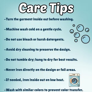 a list of care tips for washing clothes, including turning the garment inside out before washing, using a gentle cycle, avoiding harsh detergents, avoiding dry cleaning, and hanging to dry. There is also a graphic of bubbles and a washing machine icon, which is a common symbol for laundry.
