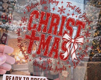 Christian Christmas DTF Transfer, Ready To Press Christmas Quote Heat Transfer, Faith Christmas Design, Holiday Gift Iron On