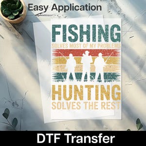 Funny Fishing Hunting DTF Transfer for T-Shirt, Retro Outdoor Humor Unisex Apparel Gift, Ready To Press Iron-On - Perfect for Father&#39;s Day