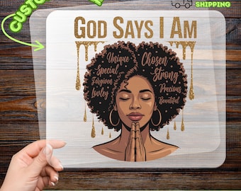 God Says I Am DTF Transfer, Faith Afro Woman Iron On Decal, Inspirational Christian Heat Press, Black Queen Prayer Design, Melanin Beauty