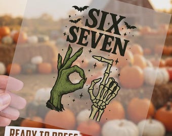 Six Seven Meme Skeleton Finger DTF Transfer, Funny 6 7 Halloween Design, Sarcastic Hand Graphic, Meme Style DTF Print