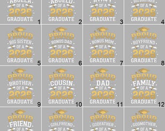 May include: Sixteen gray graduation-themed t-shirt designs with gold text. Each shirt says "Proud of a 2026 Graduate" with different family and friend titles, including "Abuela," "Abuelo," "Aunt," and "Big Brother."