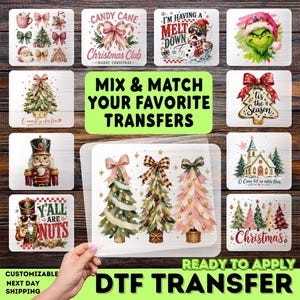 May include: A collection of Christmas-themed DTF transfers featuring various designs including decorated pine trees, nutcrackers, a snowman, a green character, and a church. The text includes phrases like Candy Cane Christmas Club, Tis the Season, and Y'all Are Nuts.