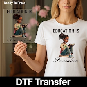 Black History Education is Freedom DTF Transfer, Empowering Reading Girl DTF Transfer, Black History Girl Reading Book DTF Transfer image 10