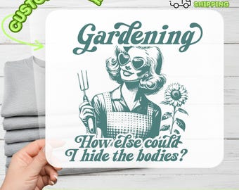 Divertida calcomanía termoadhesiva de jardinería, diseño retro sarcástico para jardín, transferencia lista para usar para entusiastas del humor negro, idea de regalo original para jardineros.
