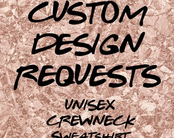 Special order designs Special order designs