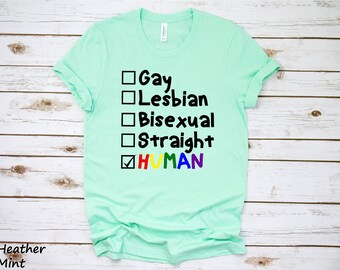 I'm Human Pride Checklist Unisex Shirts | Equality LGBTQ Shirt | LGBTQ Pride Tshirts | Gay Pride  Equal Rights