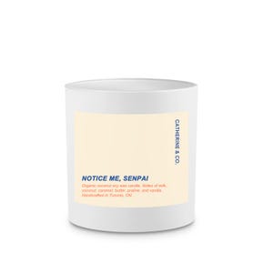 Notice Me, Senpai | Funny Anime Coconut Soy Scented Candle