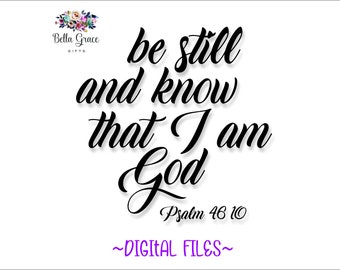 Be Still and Know svg/dxf/png/jpg/eps