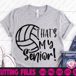 Svg Sênior de Voleibol, Esse é meu Svg Sênior, Svg de Voleibol, Svg de Mãe de Voleibol, Svg Sênior, Arquivos Svg para Cricut, Arquivos de Silhueta