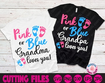 Pink or Blue Grandma Loves You Svg, Grandpa Loves You Svg, Gender Reveal Svg, Svg Files for Cricut, Silhouette Files, Baby Announcement Svg