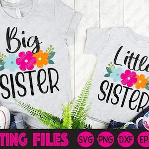 Big Sister Svg, Little Sister Svg, Sister Svg, Sorority Sisters Svg, Cheer Sisters Svg, Sisters Shirt, Svg Files for Cricut, Silhouette File