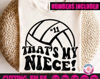 That's My Niece Svg Png, Volleyball Aunt Svg Png, Volleyball Cousin Svg Png, That's My Sister Svg, Svg Files for Cricut, Silhouette Files