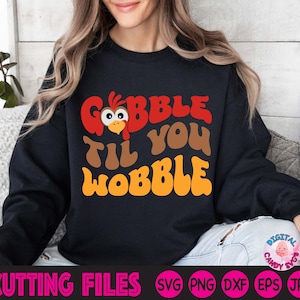 Gobble Til You Wobble Svg, Thanksgiving Svg, Gobble Svg, Gobble Squad Svg, Funny Thanksgiving Sayings Svg, Svg Files for Cricut, Turkey Face