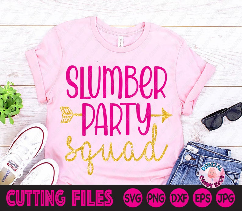 Download Slumber Party Squad Svg Slumber Party Svg Sleepover Squad ...