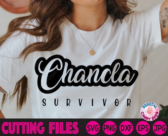 Chancla Survivor Svg, Latina Svg, Chancleta Survivor, Hispanic Svg, Puerto Rican Svg, Files for Cricut, Silhouette Files, Funny Sayings Svg