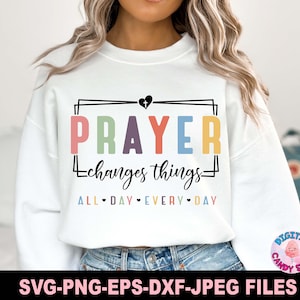 Modlitwa zmienia rzeczy Svg Png, Wiara Svg, Chrześcijański Svg Png, Religijny Svg, Duchowy Svg, Boho Chrześcijański Cytat Svg, Pliki Svg dla Cricut