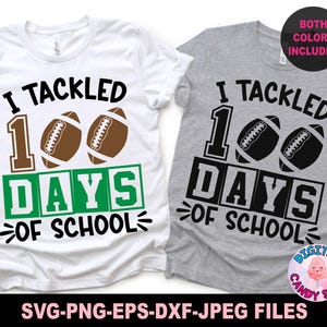 Eu enfrentei 100 dias de escola Svg Png, 100 dias de escola Svg Png, 100 dias de futebol Svg Png, 100 dias de design de camisa de menino, arquivos Svg para Cricut