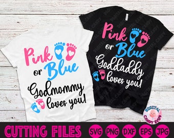 Pink or Blue God Mommy Loves You Svg, Pink or Blue God Daddy Loves You Svg, Gender Reveal Svg, Svg Files for Cricut, Silhouette Files