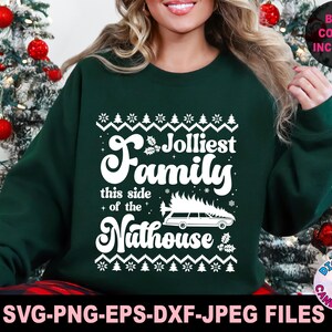 Jolliest Family This Side of the Nuthouse Svg Png, Funny Family ...