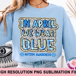 Autismo Png, En Abril Vestimos De Azul Png, Conciencia Del Autismo Png, Mamá Autista Png, Necesidades Especiales Png, Hermana Png, Sublimación De Tinta, Neurodiversidad