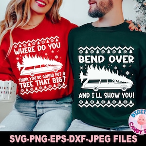 Onde você acha que vai colocar uma árvore tão grande Svg Png, Curve-se e eu vou te mostrar Svg, Casal de Natal Svg Png, Engraçado Natal Svg