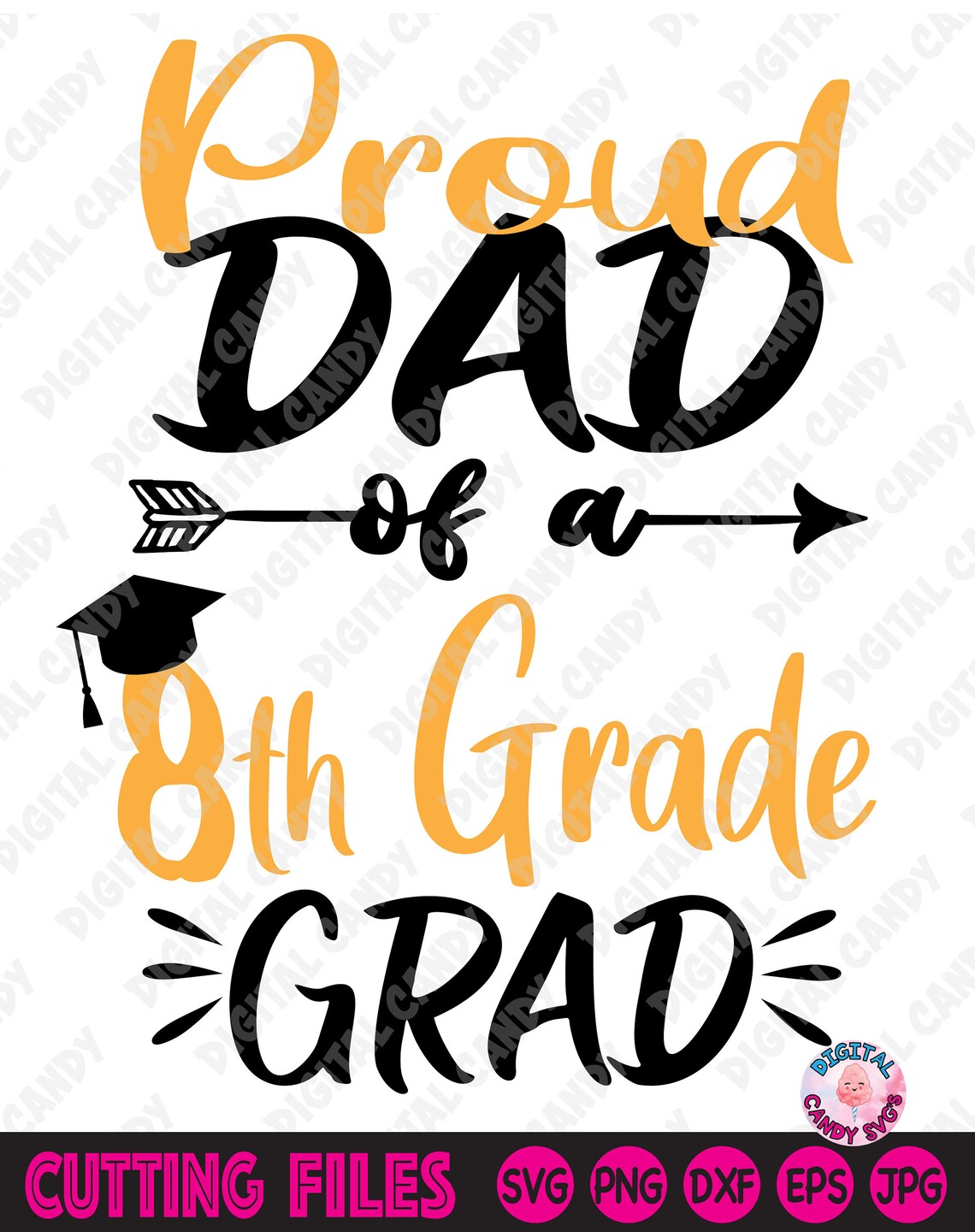 Proud Dad of a 8th Grade Grad Svg Dad of 8th Grade Graduation Etsy