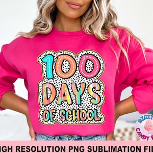 100 Tage Schule Png, Glückliche 100 Tage Schule Png, Farbstoffsublimationsdateien, Lehrer Png, 100 Tage Shirt Design Png, Mädchen 100