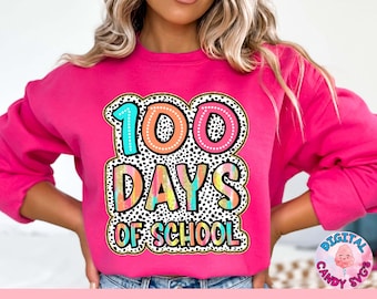 100 Days of School Png, Happy 100 Days Of School Png, Dye Sublimation Files, Teacher Png, 100 Days Shirt Design Png, Girls 100th Day Png