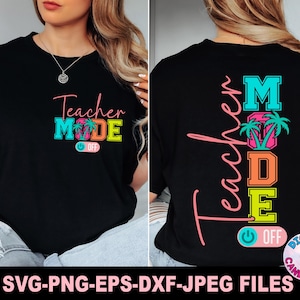 Leraar modus uit Svg Png, leraar buiten dienst Svg Png, klas ontslagen Svg, laatste dag van school Svg, Svg-bestanden voor Cricut, leraar zomer Svg