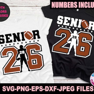 Senior Football Svg Png, Senior Svg, Football Svg, Football Mom Svg, Senior 2026 Svg, Class of 2026 Svg, 2026 Grad Svg, Svg Files for Cricut