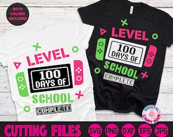 Level 100 Days of School Completed Svg, Happy 100 Days of School Svg, 100 Days Video Game Svg, 100 Days Gamer Shirt Svg, 100 Days Svg, PNG