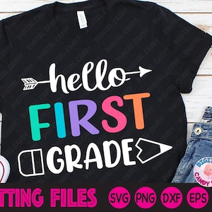 Hello First Grade Svg, First Day of School Svg, First Grade Svg, Back to School Svg, Svg Files for Cricut, Silhouette Files, Teacher Svg