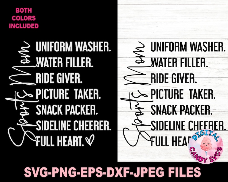 May include: Black and white text graphic design with the words "Sports Mom" and a list of phrases describing the roles of a sports mom, such as "Uniform Washer", "Water Filler", "Ride Giver", "Picture Taker", "Snack Packer", "Sideline Cheer", and "Full Heart".