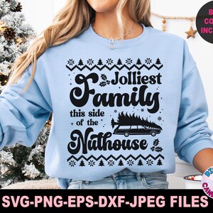 Jolliest Family This Side of the Nuthouse Svg Png, Funny Family ...